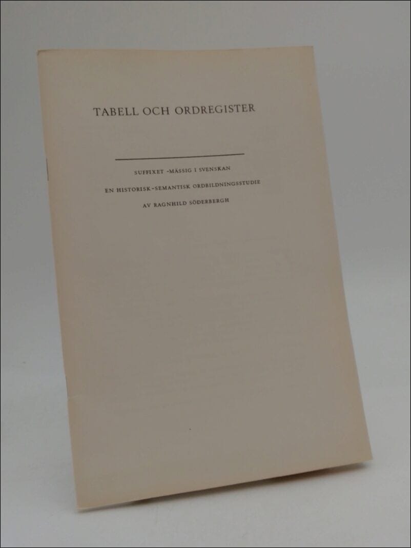 Ragnhild Söderbergh : Tabeller och ordregister