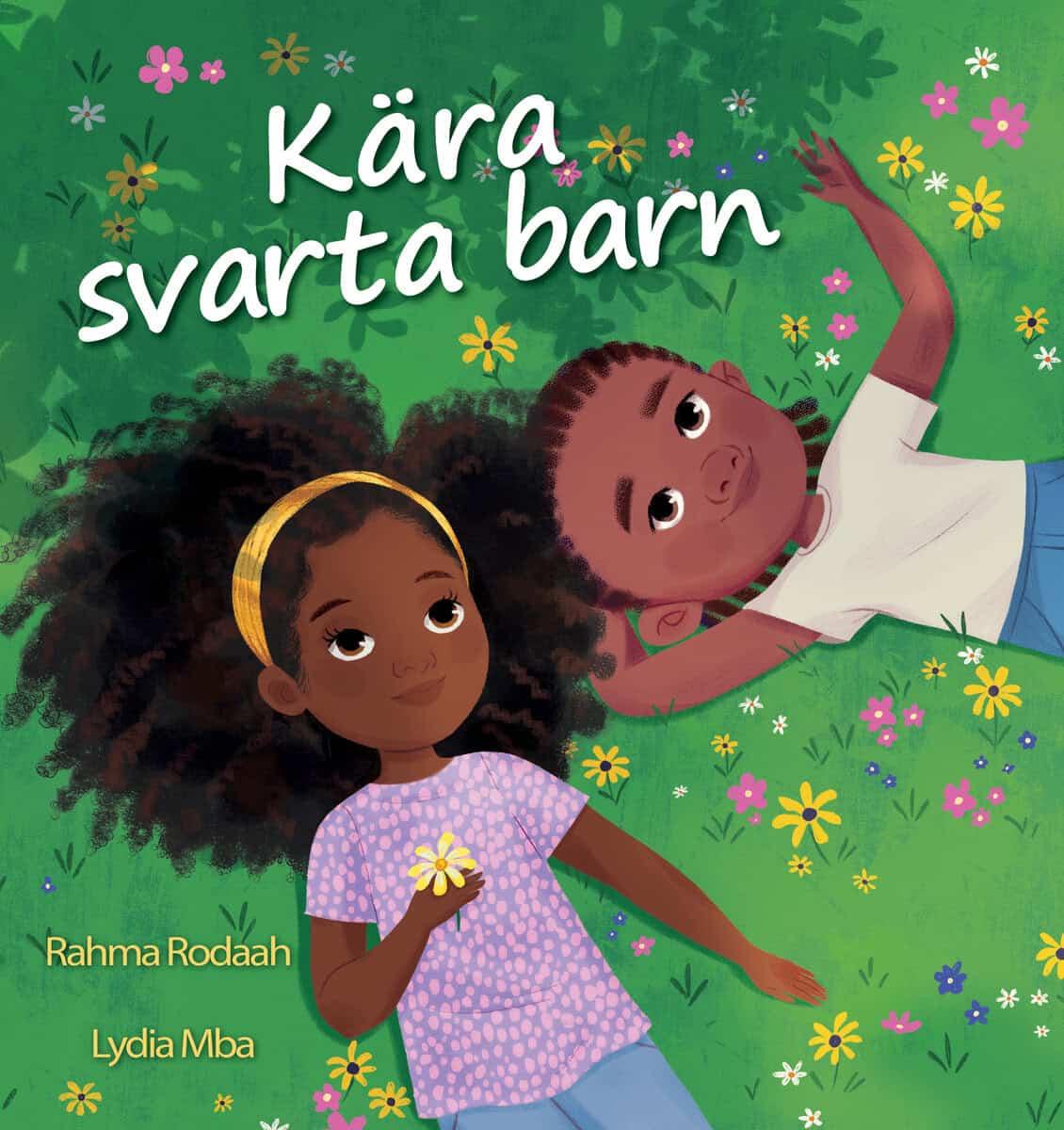 Rahma Rodaah : Kära svarta barn