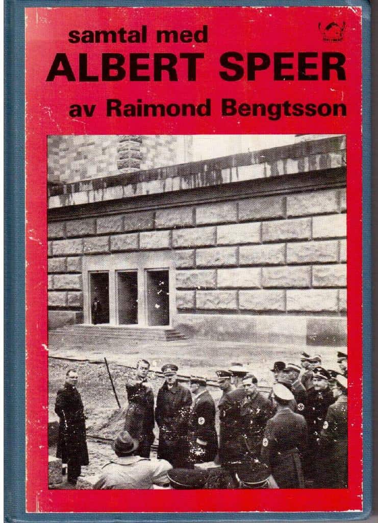 Raimond Bengtsson : Samtal med Albert Speer