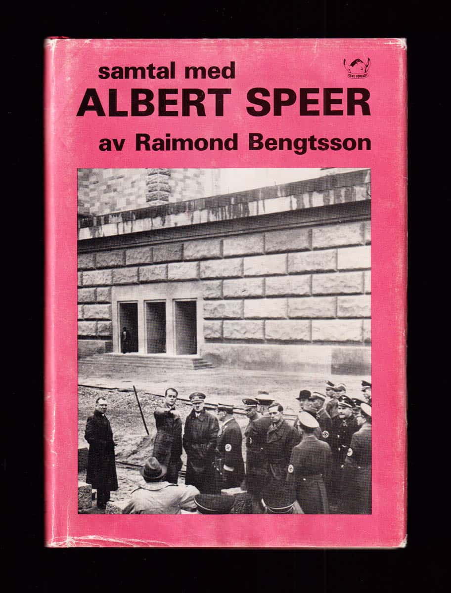 Raimond Bengtsson : Samtal med Albert Speer