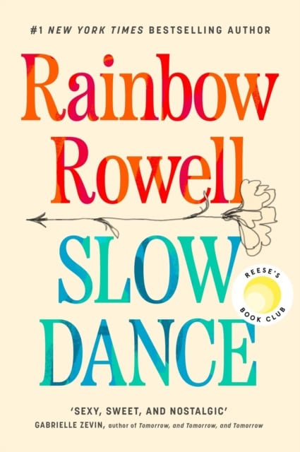 Rainbow Rowell : Slow Dance