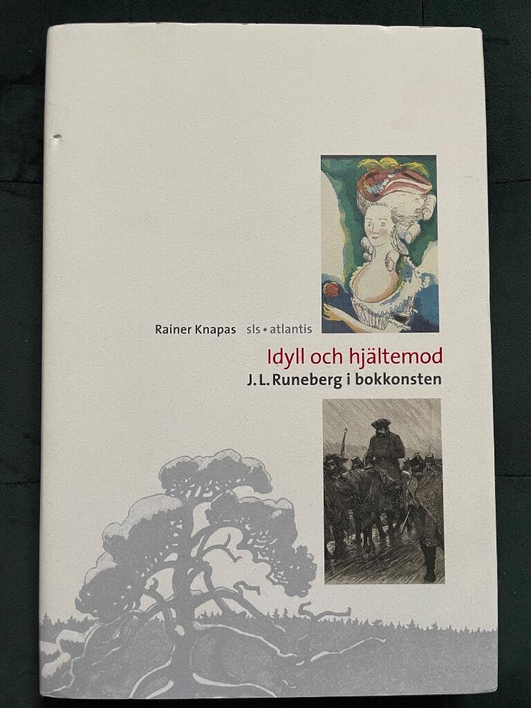 Rainer Knapas : Idyll och hjältemod
