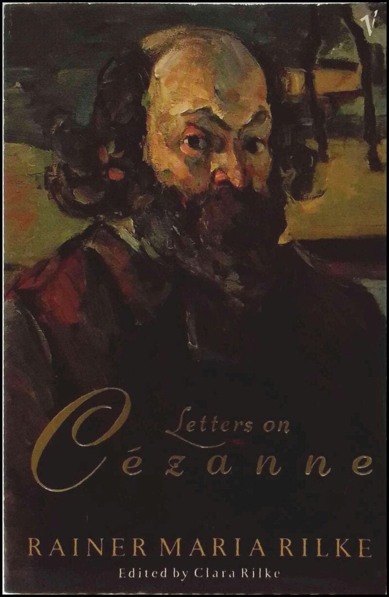 Rainer Maria Rilke : Letters on Cézanne