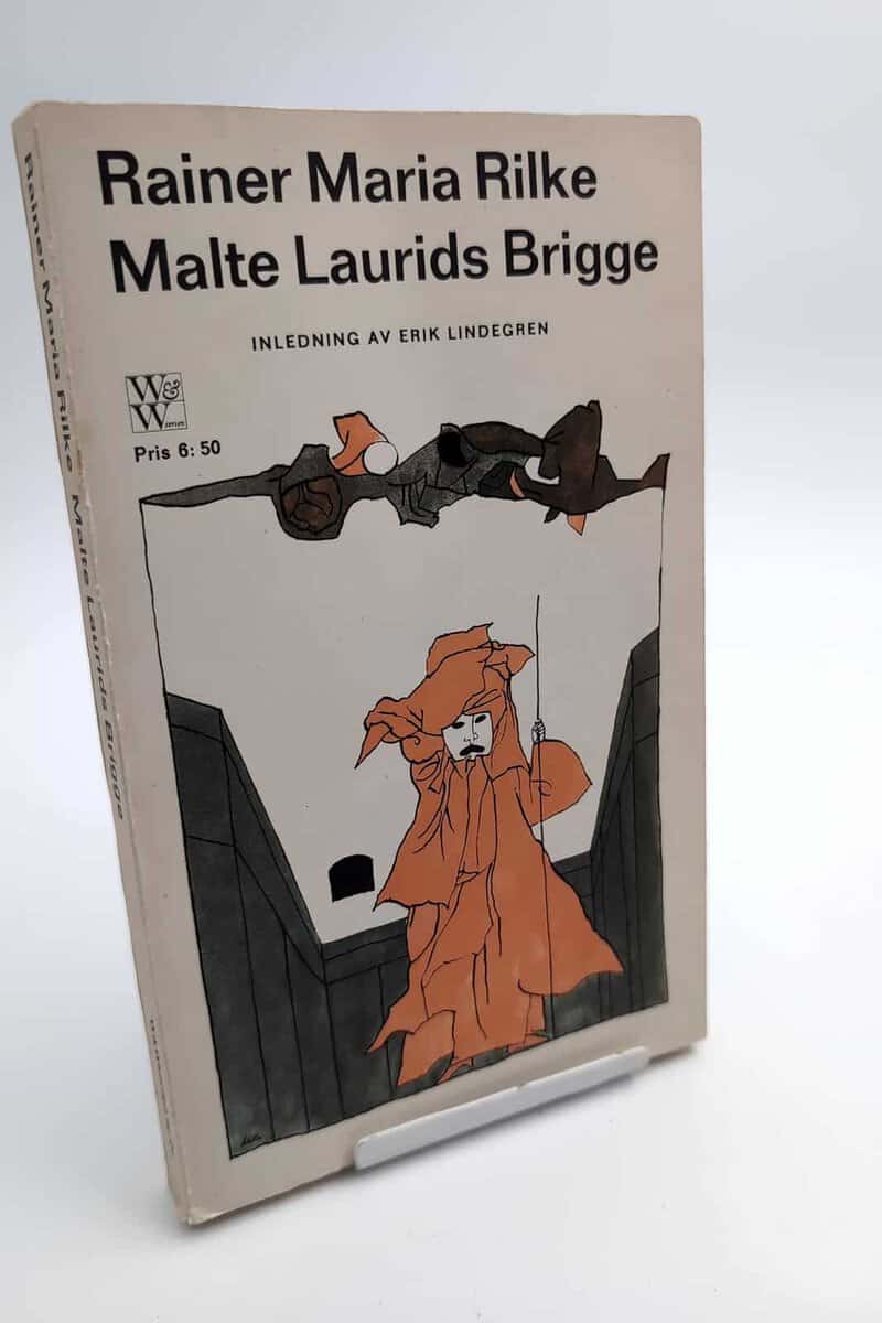 Rainer Maria Rilke : Malte Laurids Brigge