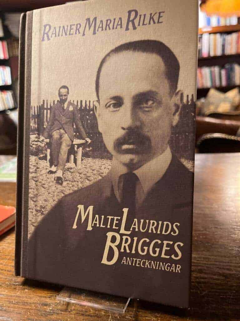 Rainer Maria Rilke : Malte Laurids Brigges anteckningar