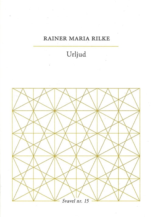 Rainer Maria Rilke : Urljud