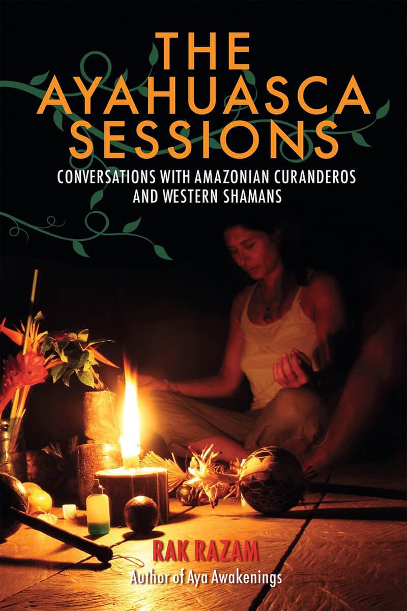 Rak Razam : The Ayahuasca Sessions
