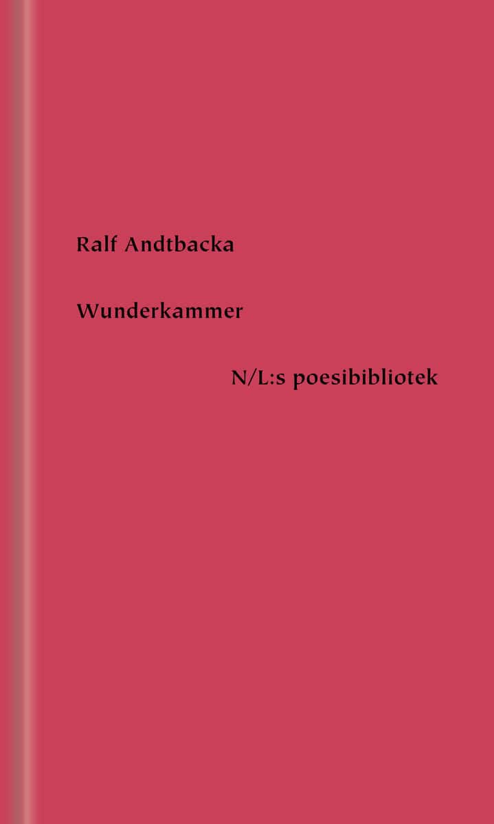 Ralf Andtbacka : Wunderkammer
