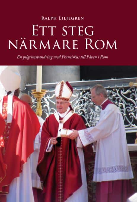 Ralph Liljegren : Ett steg närmare Rom