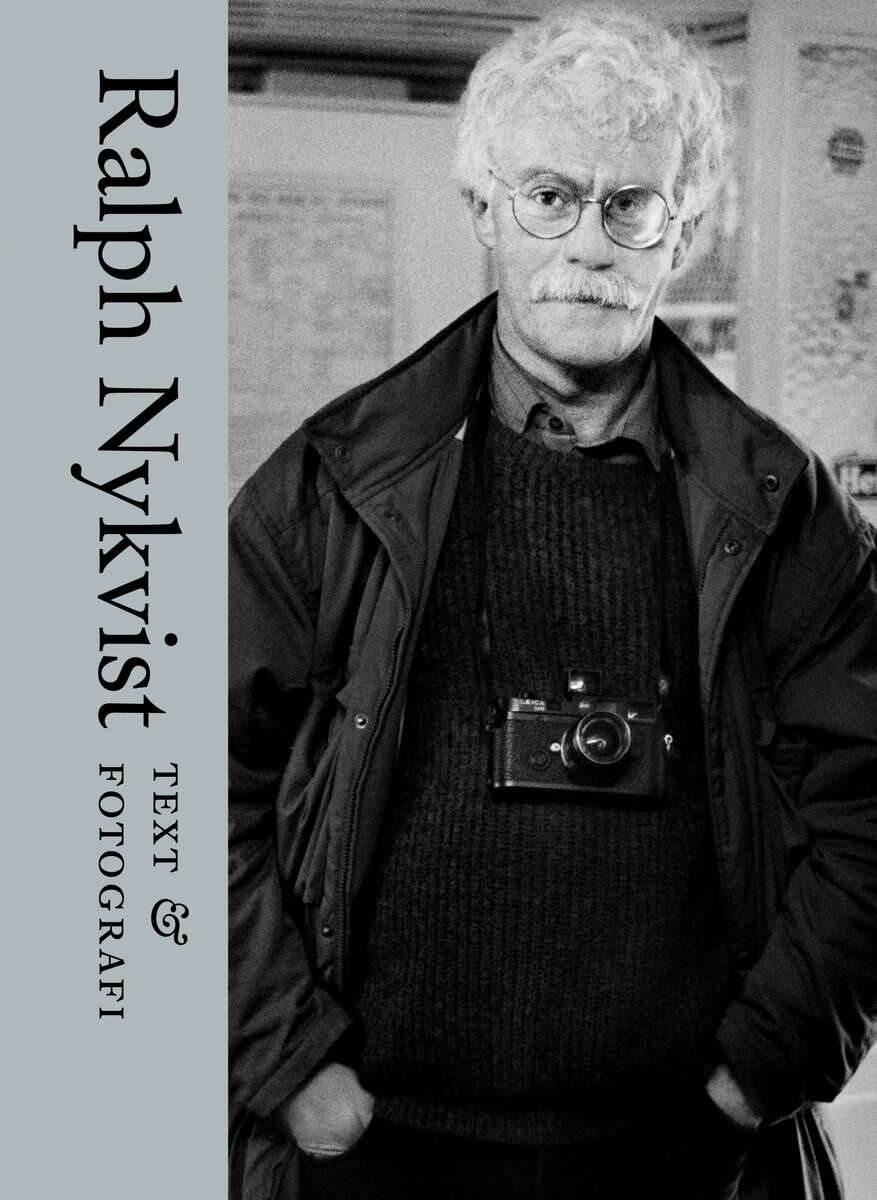Ralph Nykvist : Ralph Nykvist : text & fotografi