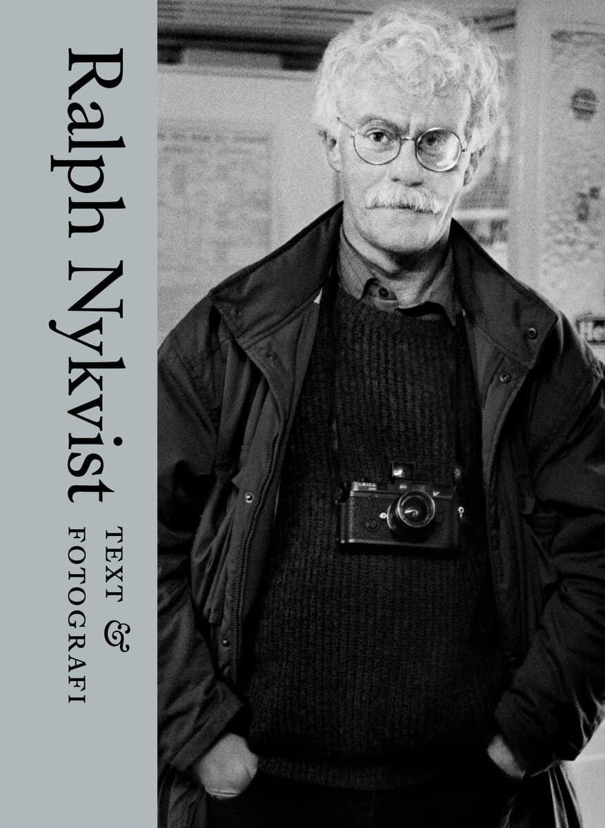 Ralph Nykvist : Ralph Nykvist : text & fotografi