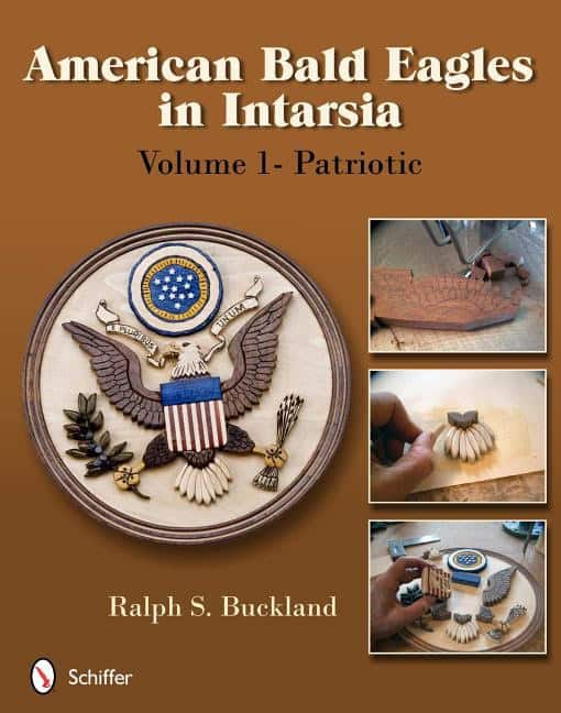 Ralph S. Buckland : American Bald Eagles In Intarsia