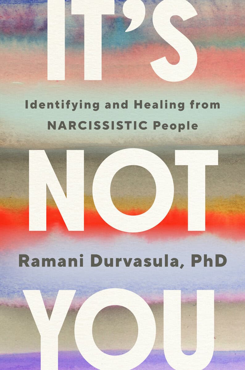 Ramani Durvasula : It's Not You