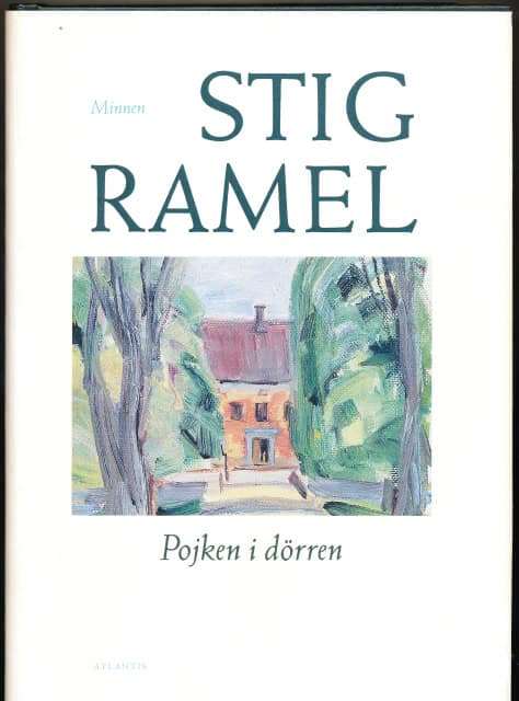Ramel Stig : Pojken i dörren, Minnen