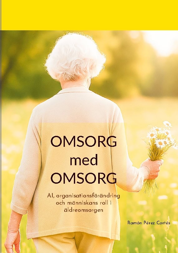 Ramón Pérez Cortés : Omsorg med omsorg