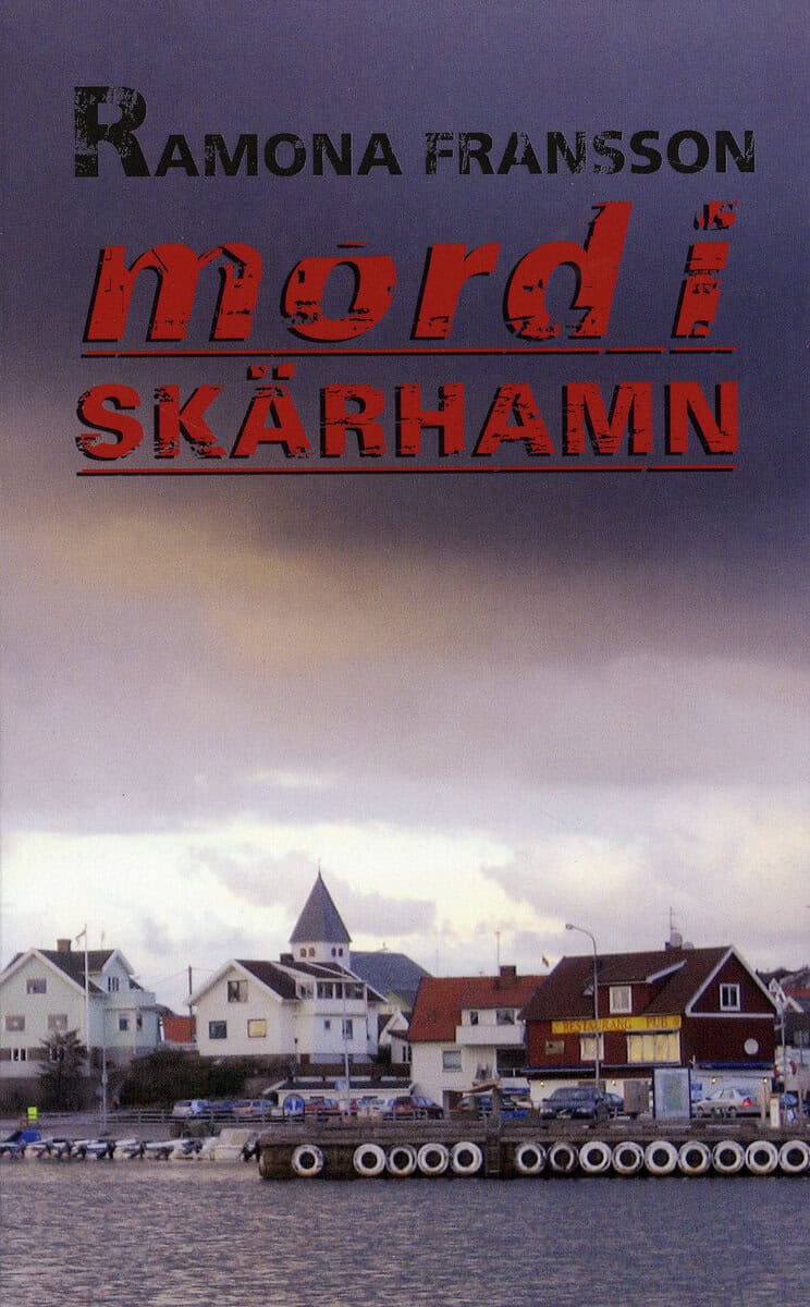 Ramona Fransson : Mord i Skärhamn