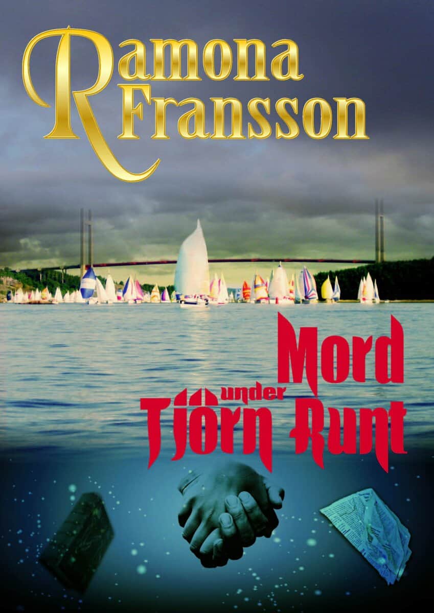 Ramona Fransson : Mord under Tjörn Runt