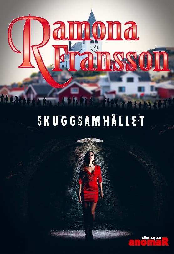 Ramona Fransson : Skuggsamhället