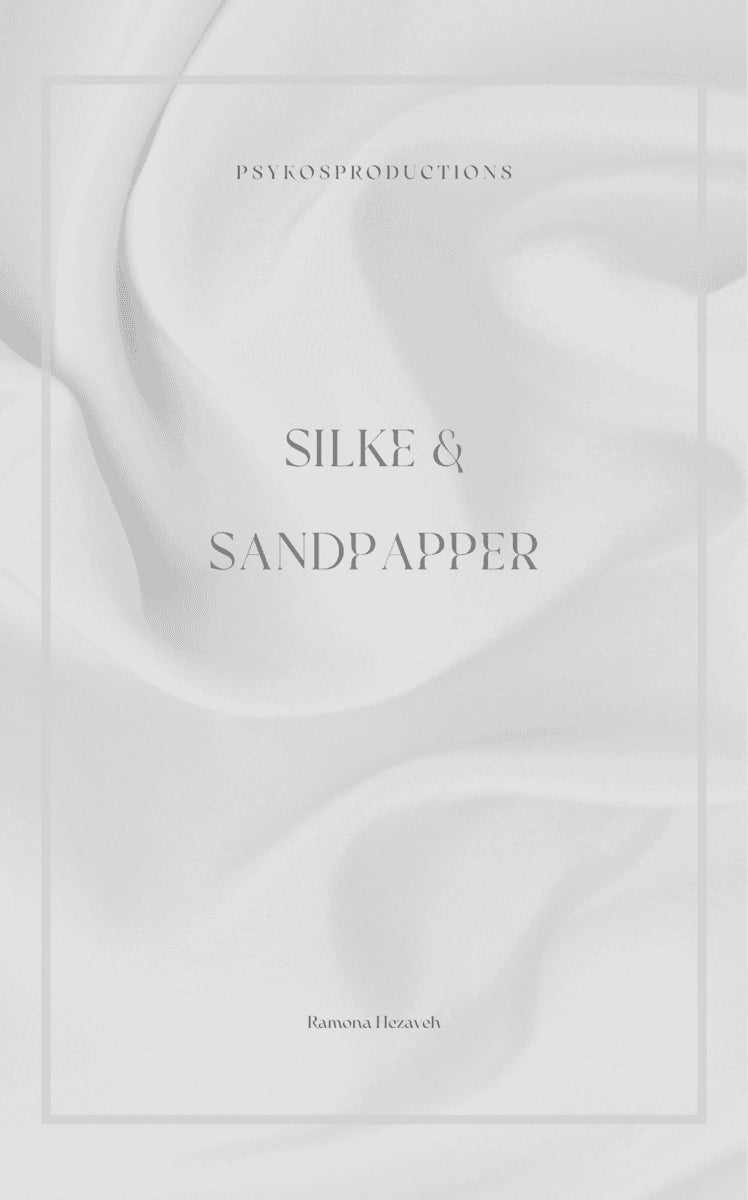 Ramona Hezaveh : Silke & sandpapper