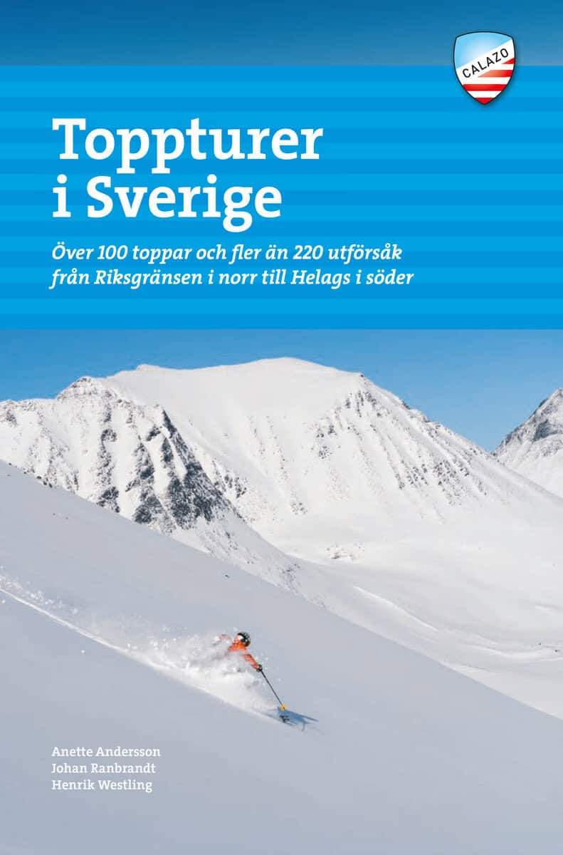 Ranbrandt, Johan ; Andersson, Anette ; Westling, Henrik : Toppturer i Sverige