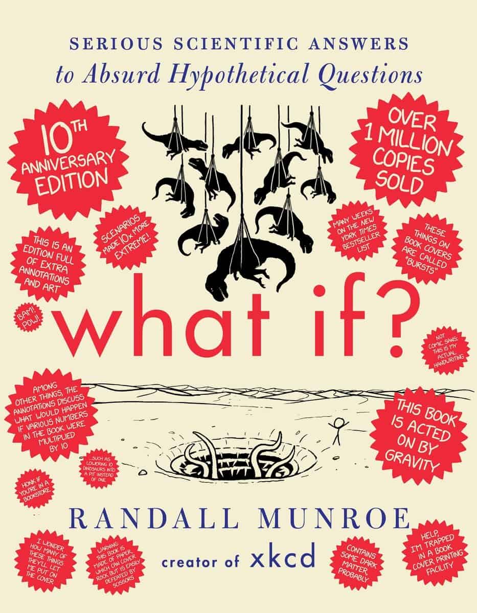 Randall Munroe : What If? 10th Anniversary Edition