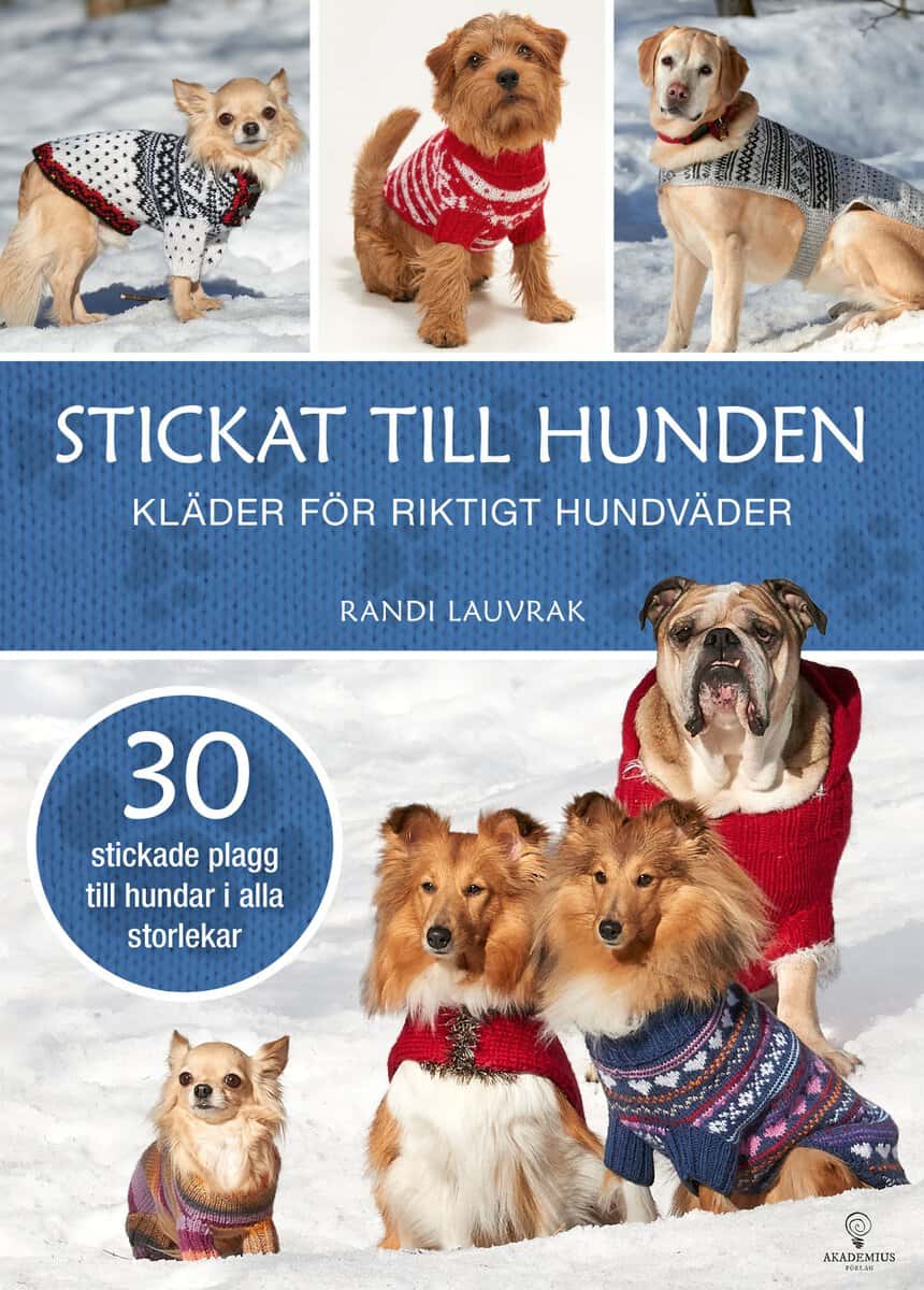 Randi Lauvrak : Stickat till hunden