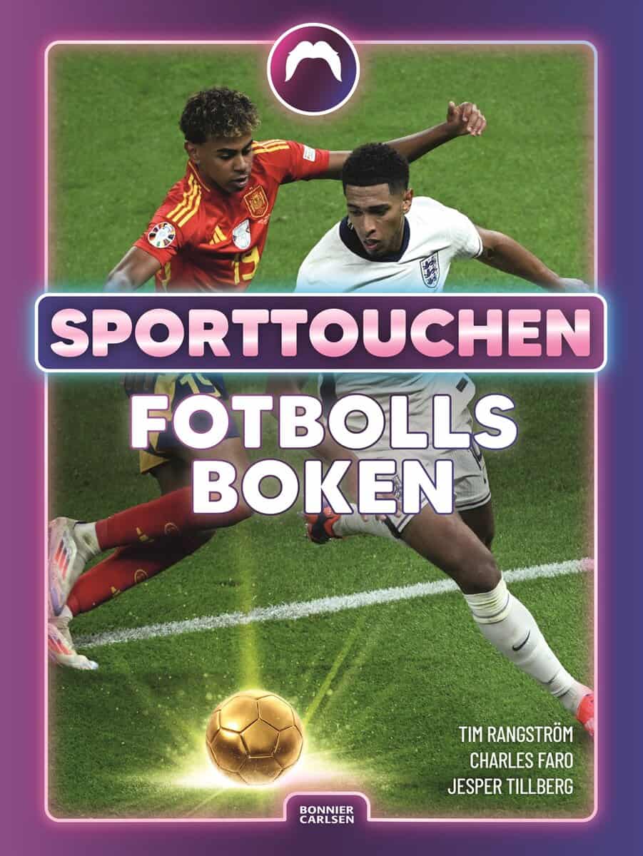 Rangström, Tim; Faro, Charles; Tillberg, Jesper : Sporttouchen : fotbollsboken