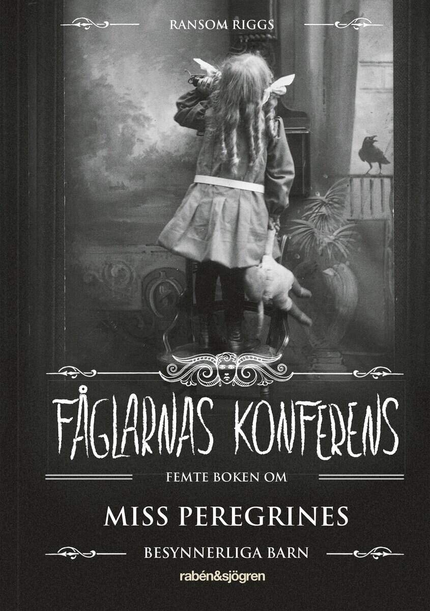 Ransom Riggs : Fåglarnas konferens