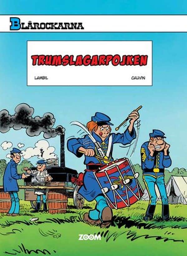 Raoul Cauvin : Blårockarna.Trumslagarpojken