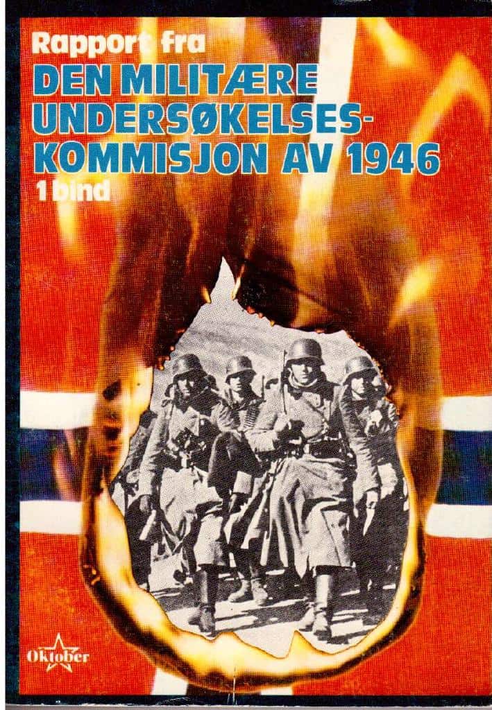 Rapport fra dem militære undersøkelsenskommisjon av 1946. 1 bind