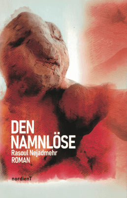 Rasoul Nejadmehr : Den namnlöse