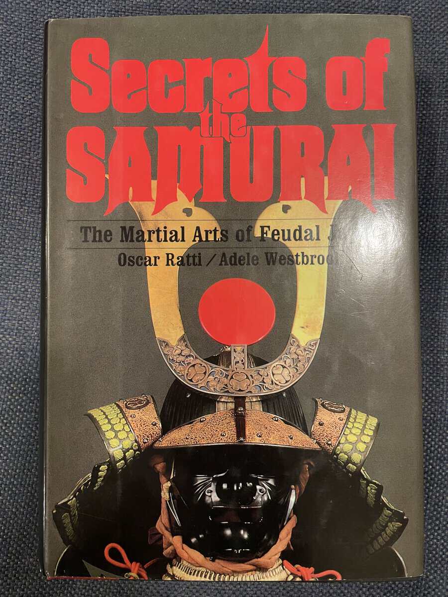 Ratti, Oscar ; Westbrok, Adele : Secrets of the samurai