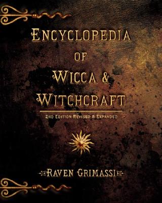 Raven Grimassi : Encyclopedia of Wicca & Witchcraft