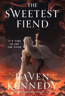 Raven Kennedy : The Sweetest Fiend