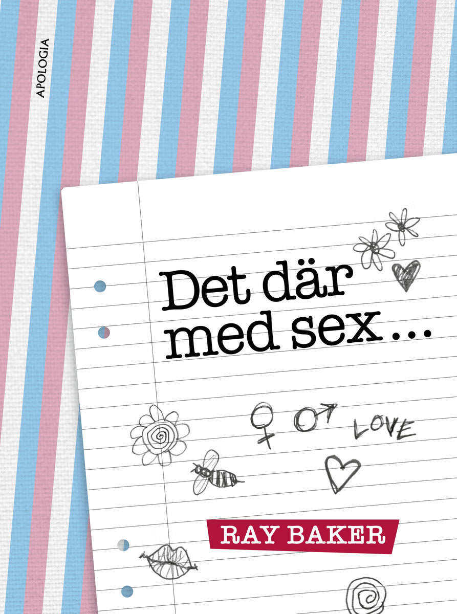 Ray Baker : Det där med sex…
