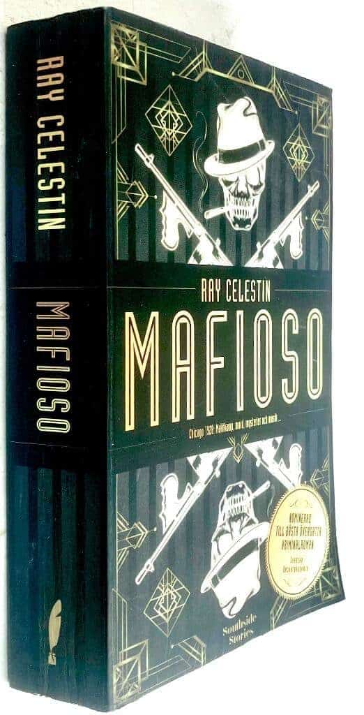 Ray Celestin : Mafioso - Yxmannen-serien - Bok 2
