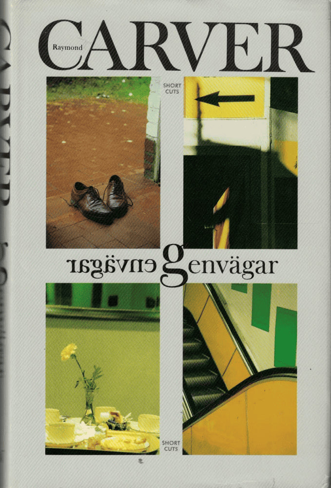 Raymond Carver : Genvägar