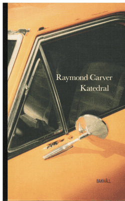 Raymond Carver : Katedral