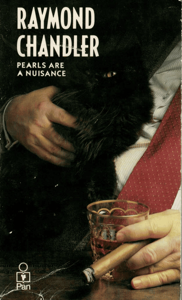 Raymond Chandler : Pearls are a nuisance