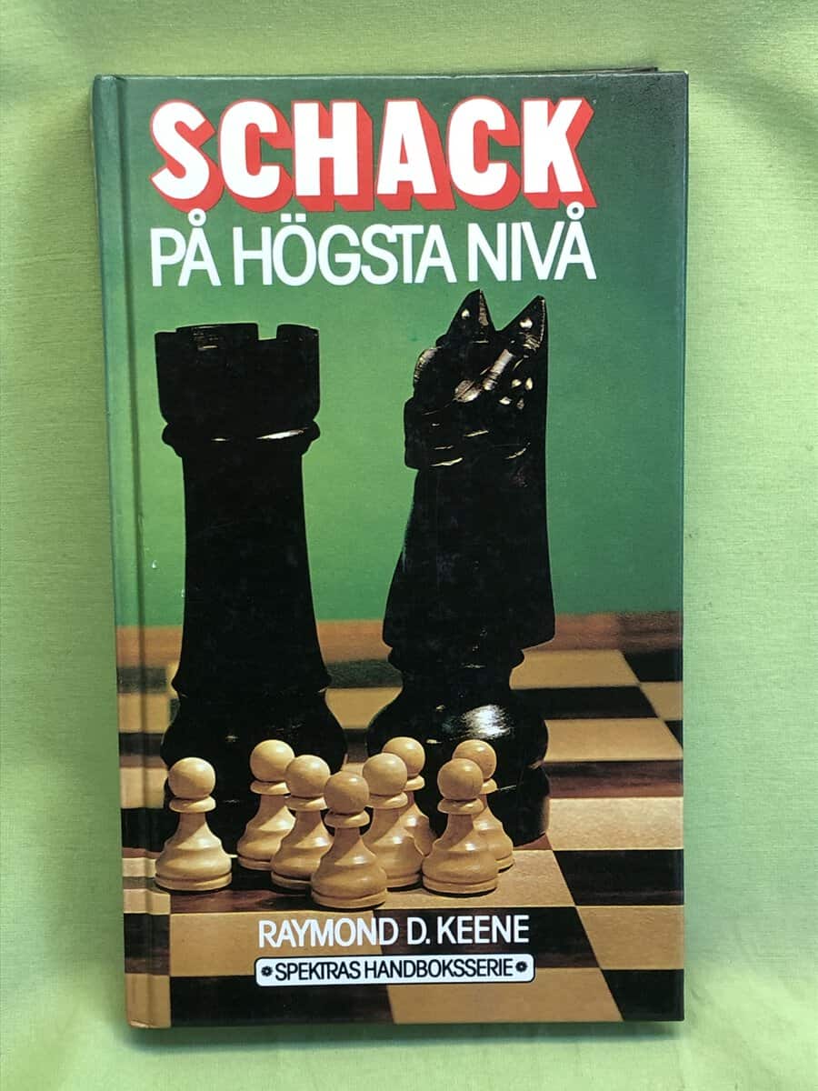 Raymond D Keene : Schack på högsta nivå