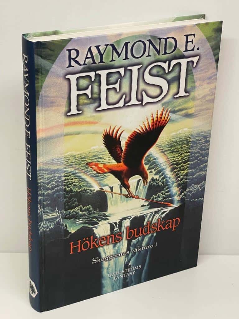Raymond E. Feist : Hökens budskap