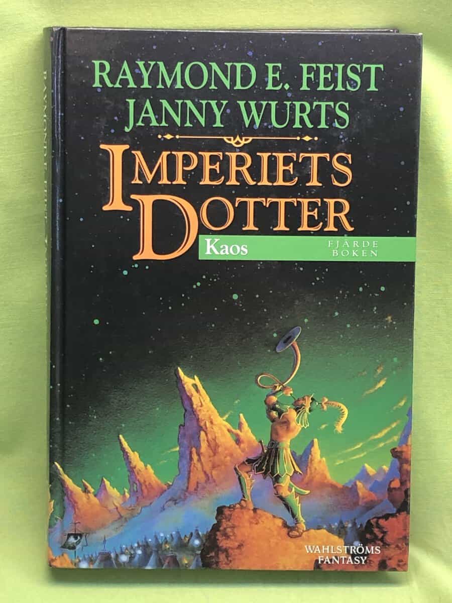Raymond E. Feist : Imperiets dotter 4 - kaos