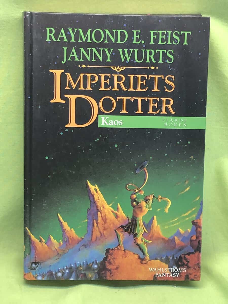 Raymond E. Feist : Imperiets dotter 4 - Kaos