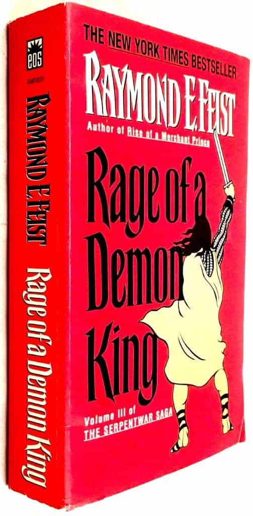 Raymond E. Feist : Rage of a Demon King - The Serpentwar Saga - Book 3
