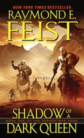 Raymond E. Feist : Shadow of a dark queen - book one of the serpentwar saga
