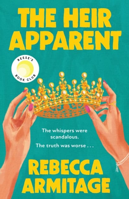 Rebecca Armitage : The Heir Apparent