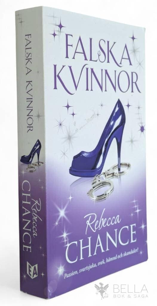 Rebecca Chance : Falska kvinnor