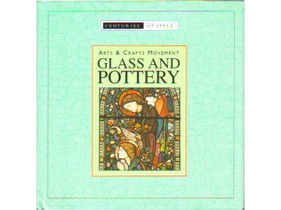 Rebecca Kingsley : Arts and Crafts Movement Glass and Pottery (Centuries of Style)