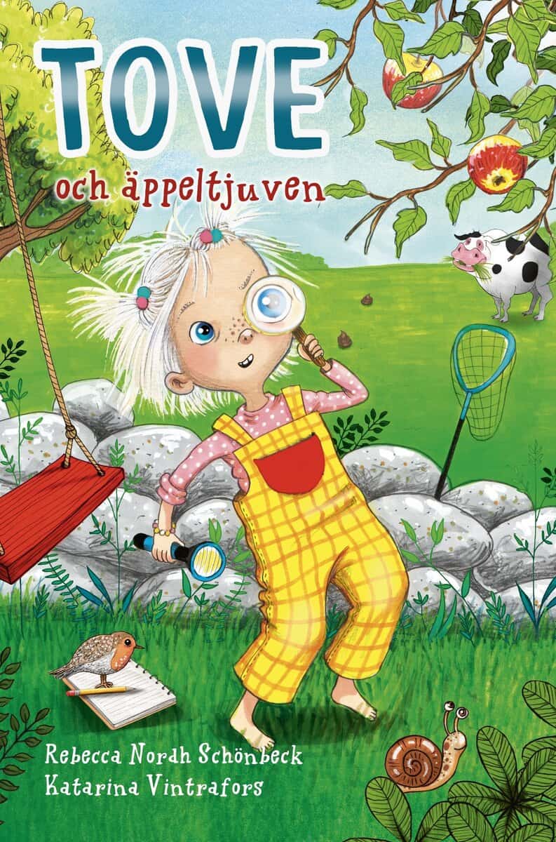 Rebecca Nordh Schönbeck : Tove och äppeltjuven