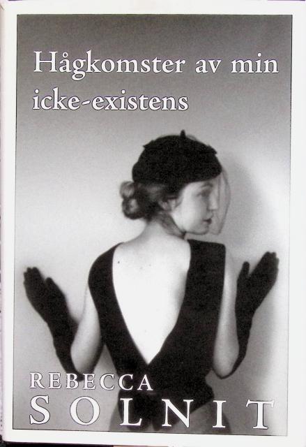 Rebecca Solnit : Hågkomster av min icke-existens